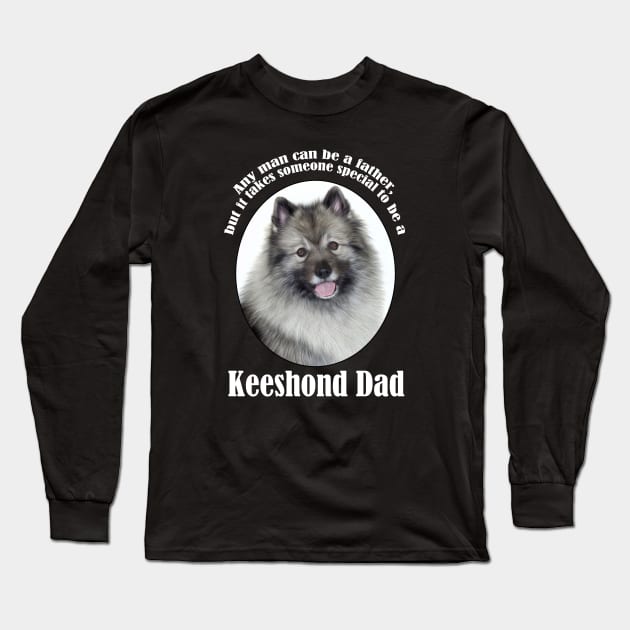 Keeshond Dad Long Sleeve T-Shirt by You Had Me At Woof